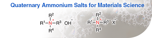 Quaternary Ammonium Salts for Materials Science