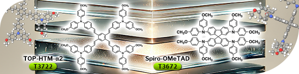 高効率や高安定性を実現するペロブスカイト太陽電池向けホール輸送材料 TOP-HTM-α2