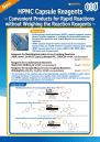 HPMC Capsule Reagents – Convenient Products for Rapid Reactions without Weighing the Reaction Reagents –