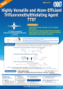 Highly Versatile and Atom-Efficient Trifluoromethylthiolating Agent: TTST