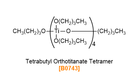 Tetrabutyl Orthotitanate Tetramer