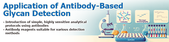 Application of Antibody-Based Glycan Detection